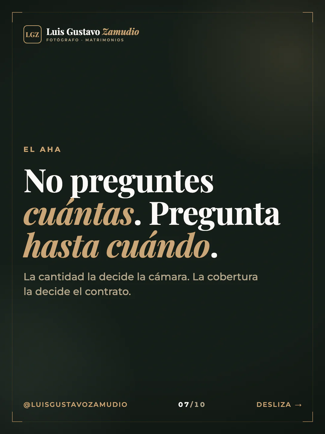 Frase destacada: "No preguntes cuántas. Pregunta hasta cuándo." Matrimonios en Concepción.