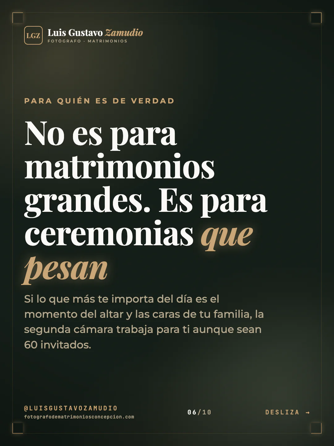 Frase destacada: "No es para matrimonios grandes. Es para ceremonias que pesan" Matrimonios en Concepción.