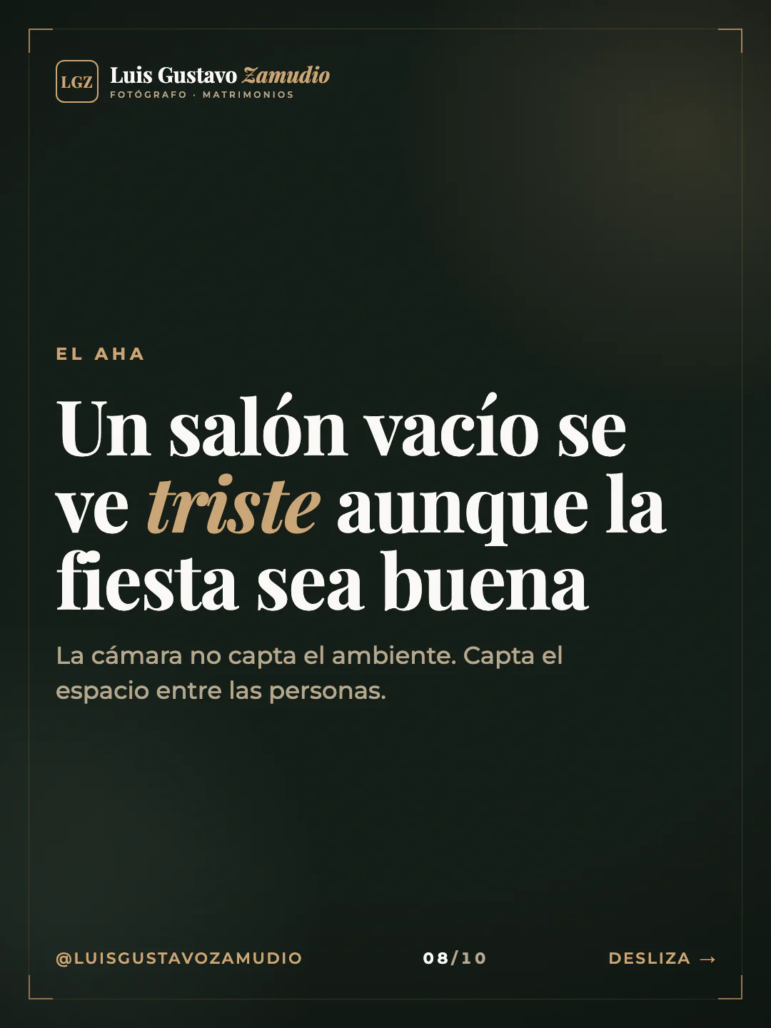 Frase destacada: "Un salón vacío se ve triste aunque la fiesta sea buena" Matrimonios en Concepción.