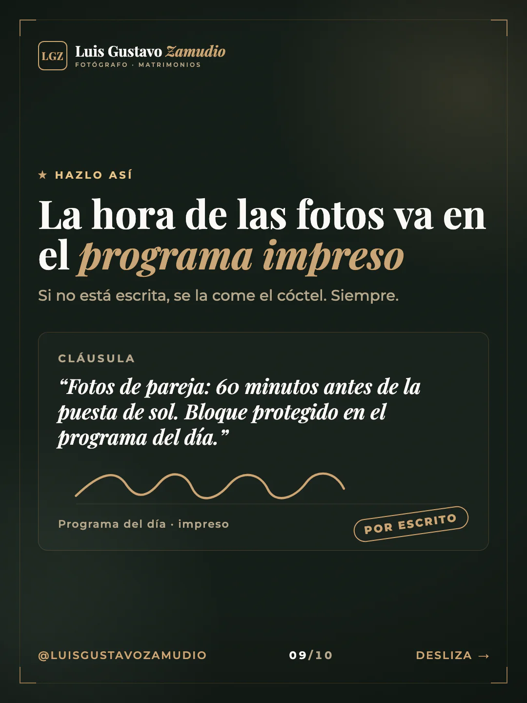 Cláusula de contrato: "La hora de las fotos va en el programa impreso" Matrimonios en Concepción.