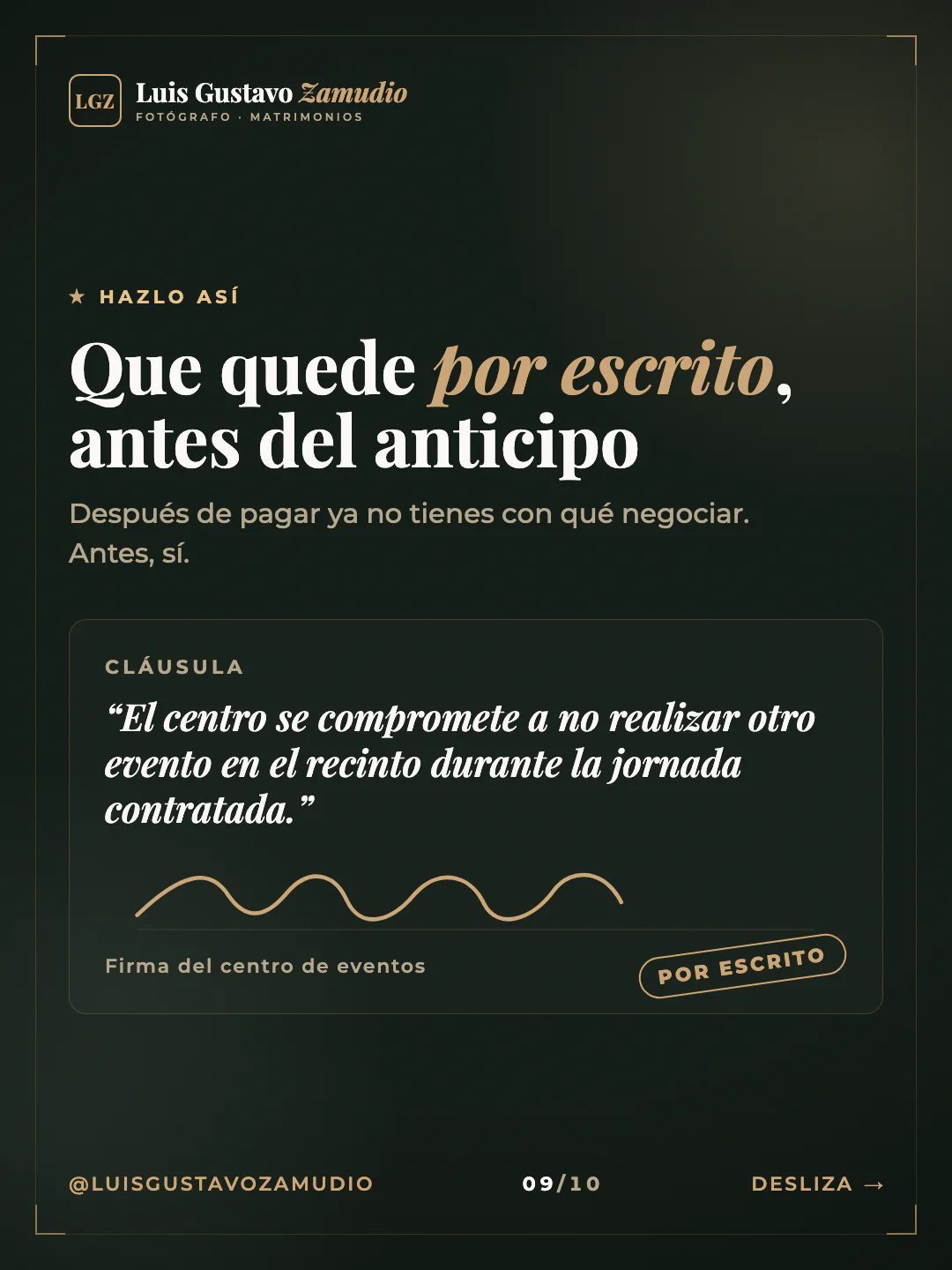 Cláusula de contrato: "Que quede por escrito, antes del anticipo" Matrimonios en Concepción.