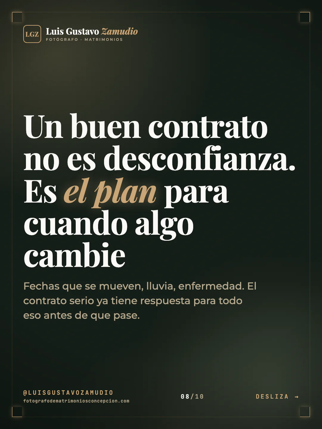 Frase destacada: "Un buen contrato no es desconfianza. Es el plan para cuando algo cambi" Matrimonios en Concepción.