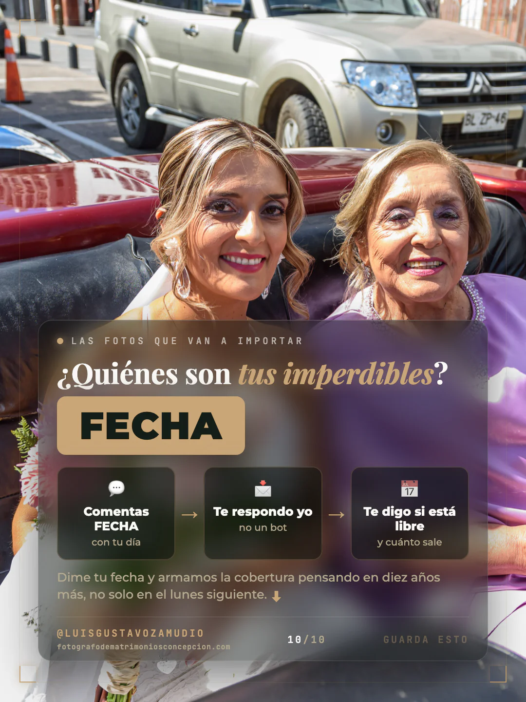 Cierre: Novia y abuela sonriendo en el auto clásico. Comenta FECHA para recibir la información. Matrimonios en Concepción.