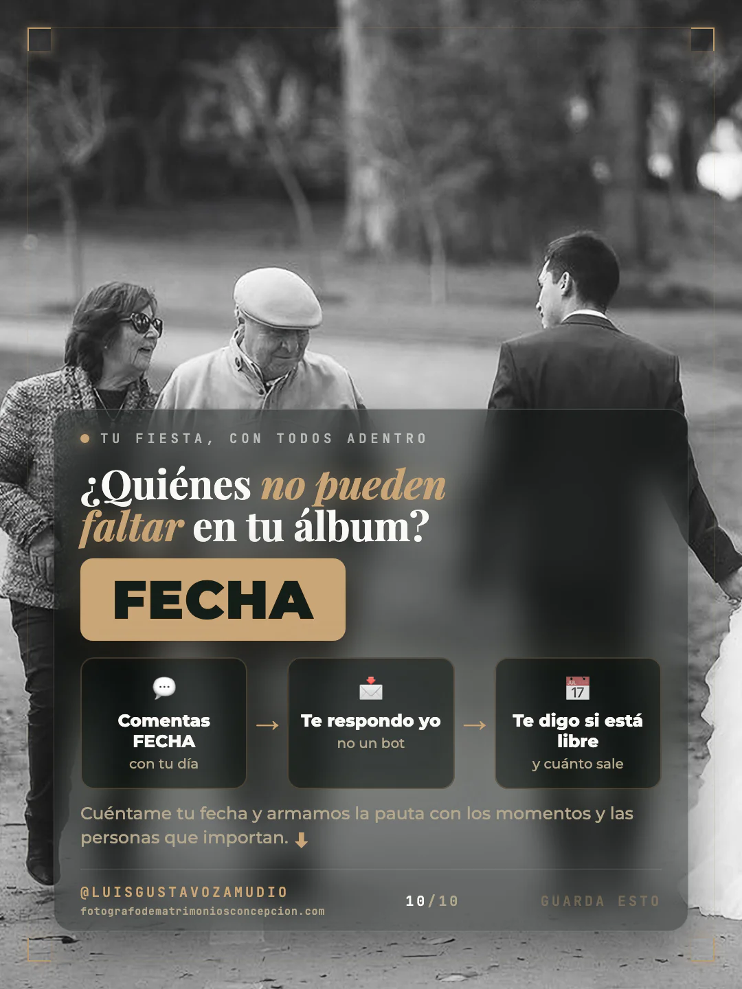 Cierre: Novios paseando junto a los abuelos, blanco y negro. Comenta FECHA para recibir la información. Matrimonios en Concepción.