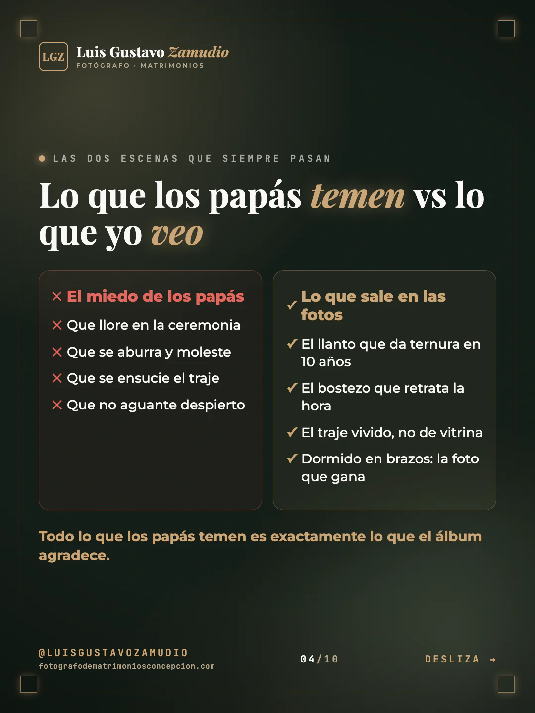 Comparación en dos columnas: "Lo que los papás temen vs lo que yo veo" Matrimonios en Concepción.