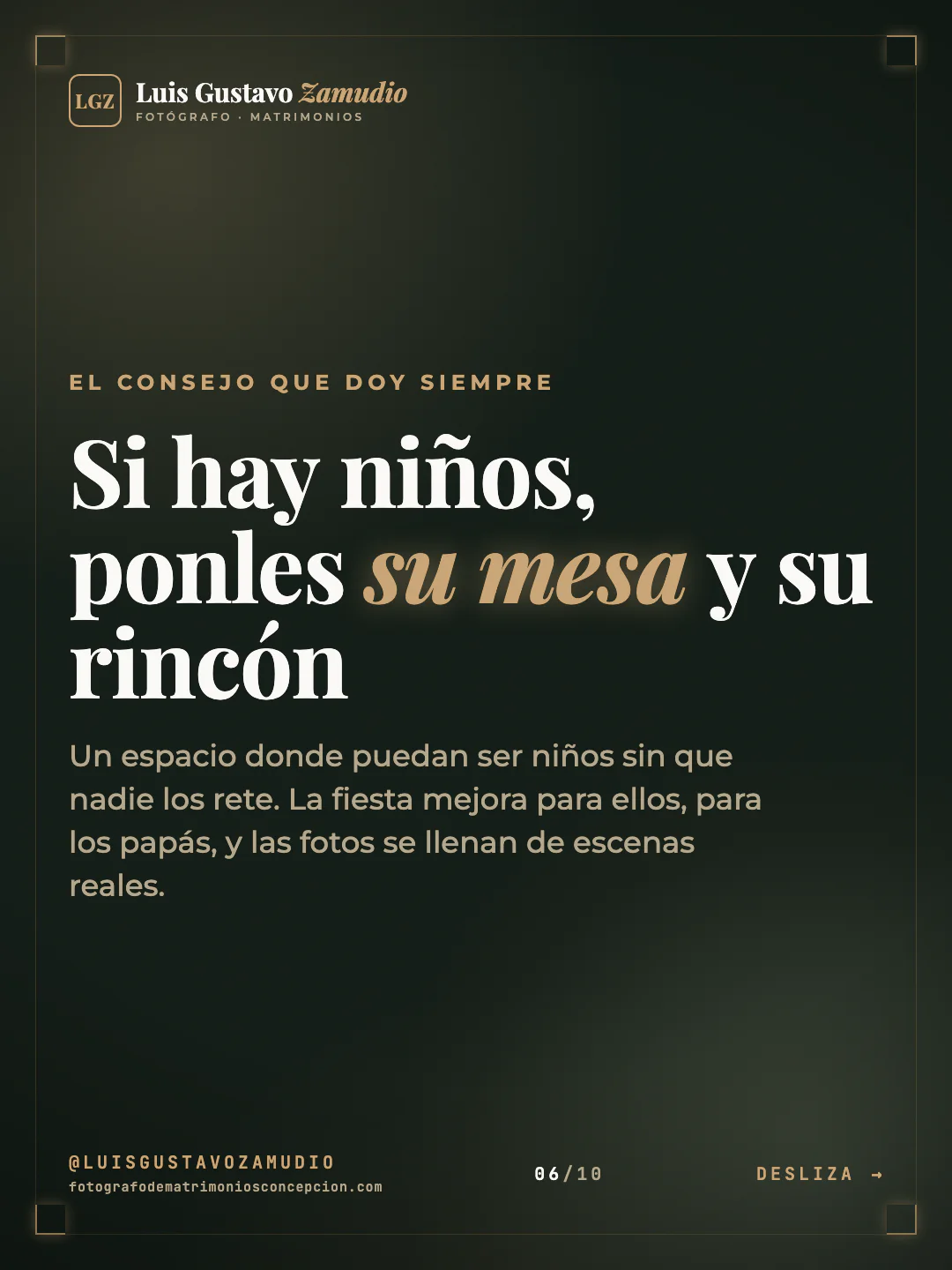 Frase destacada: "Si hay niños, ponles su mesa y su rincón" Matrimonios en Concepción.