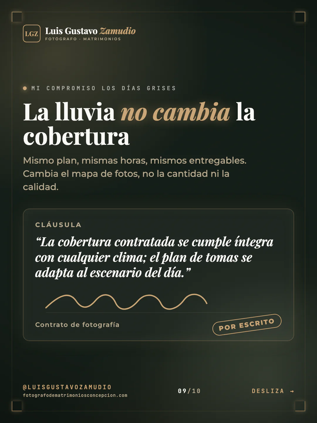 Cláusula con firma: "La lluvia no cambia la cobertura" Matrimonios en Concepción.